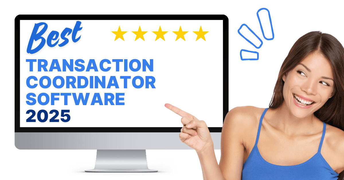 Featured image for blog post: Best Transaction Coordinator Software 2025
